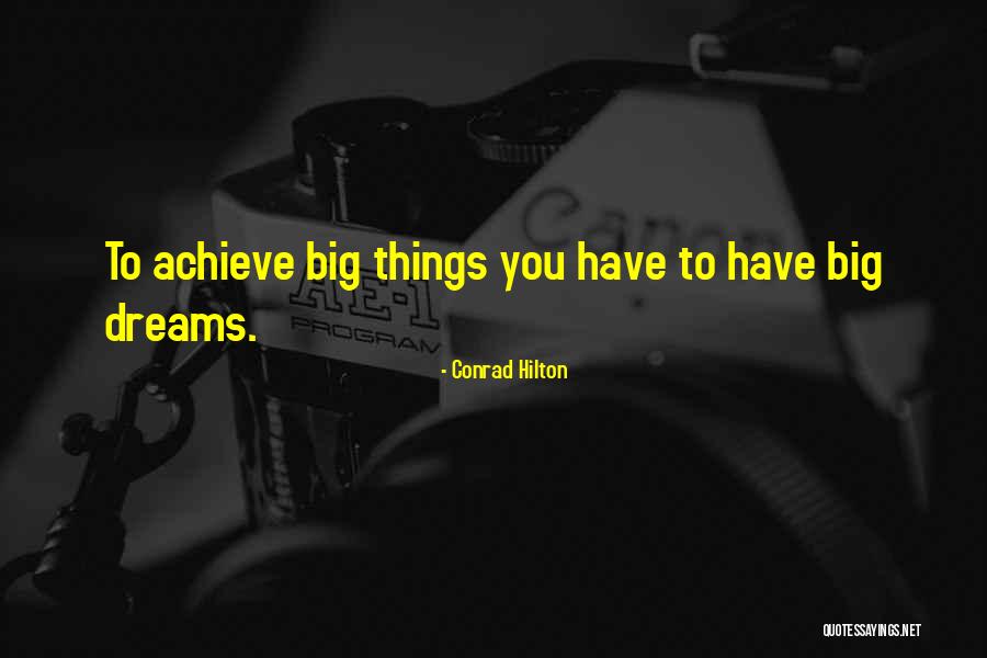 Conrad Hilton Quotes 570679 Conrad Hilton Quotes 570679