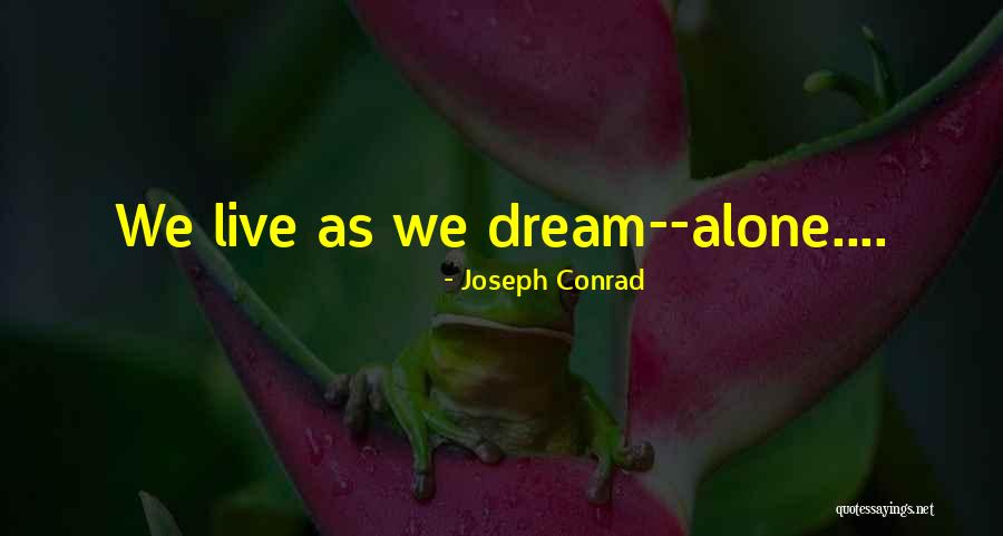 Conrad Joseph Quotes By Joseph Conrad