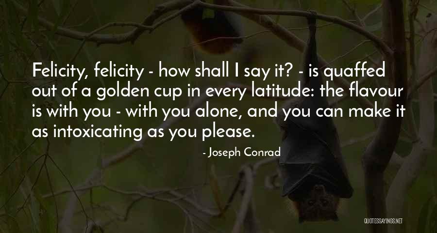 Conrad Joseph Quotes By Joseph Conrad