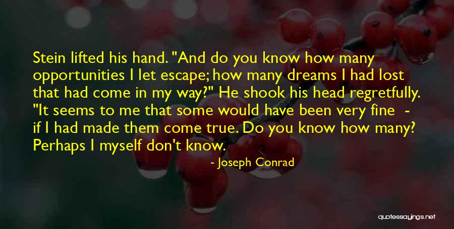 Conrad Joseph Quotes By Joseph Conrad