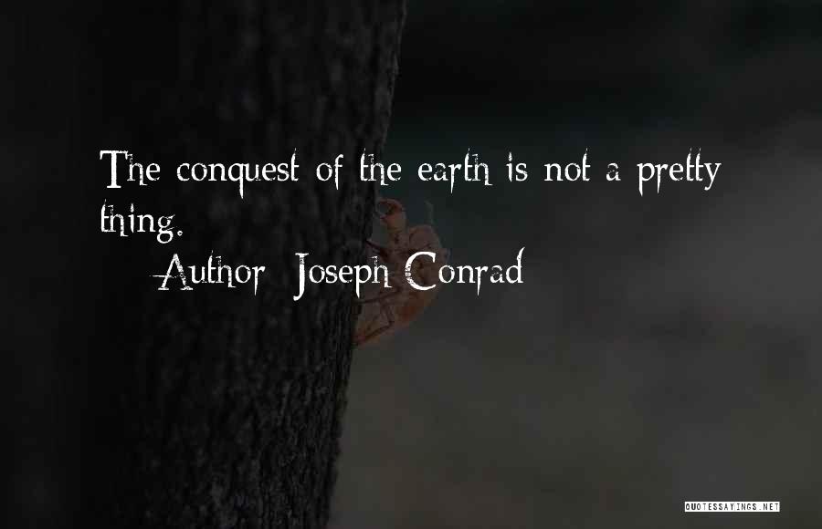 Conrad Joseph Quotes By Joseph Conrad