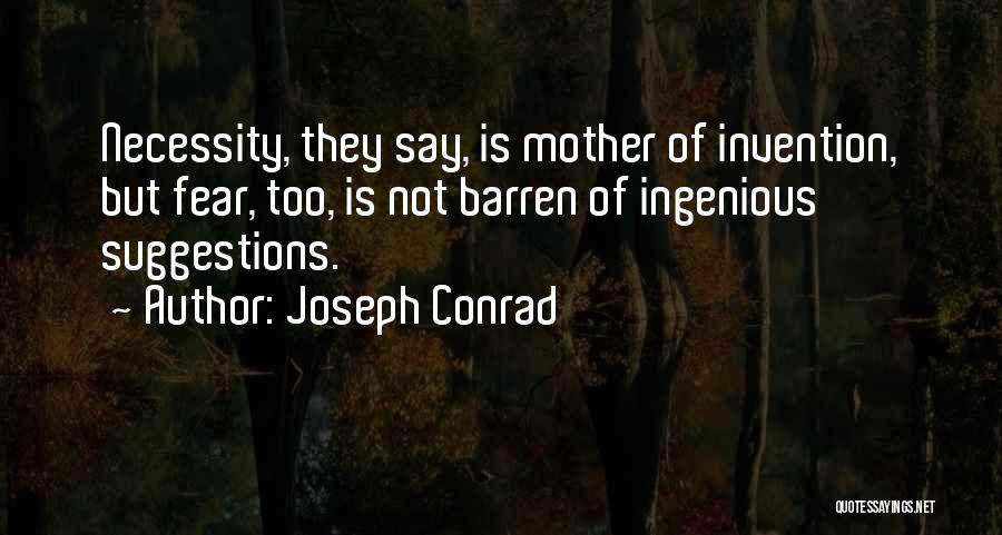 Conrad Joseph Quotes By Joseph Conrad