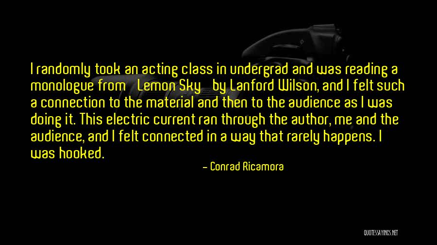 Conrad Ricamora Quotes 292454 Conrad Ricamora Quotes 292454