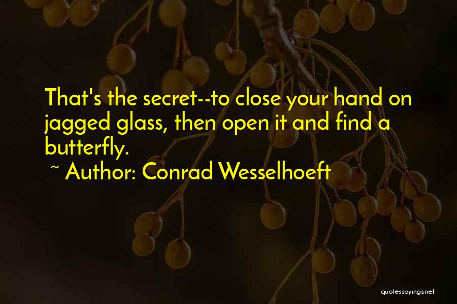 Conrad Wesselhoeft Quotes 823027