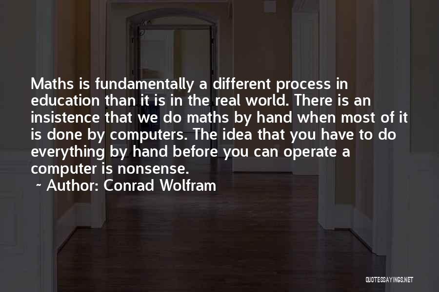 Conrad Wolfram Quotes 1993288