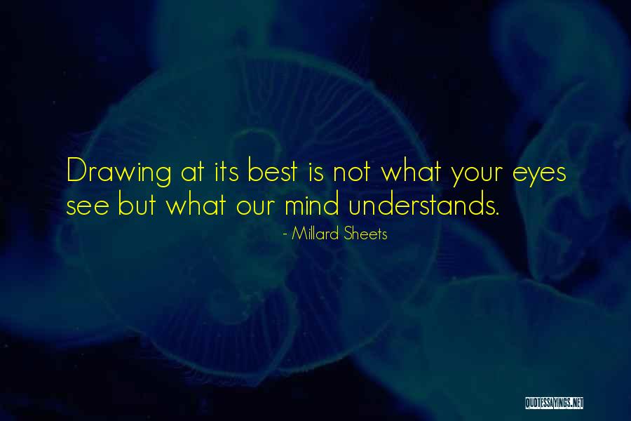 Conradasturi Quotes By Millard Sheets Conradasturi Quotes By Millard Sheets