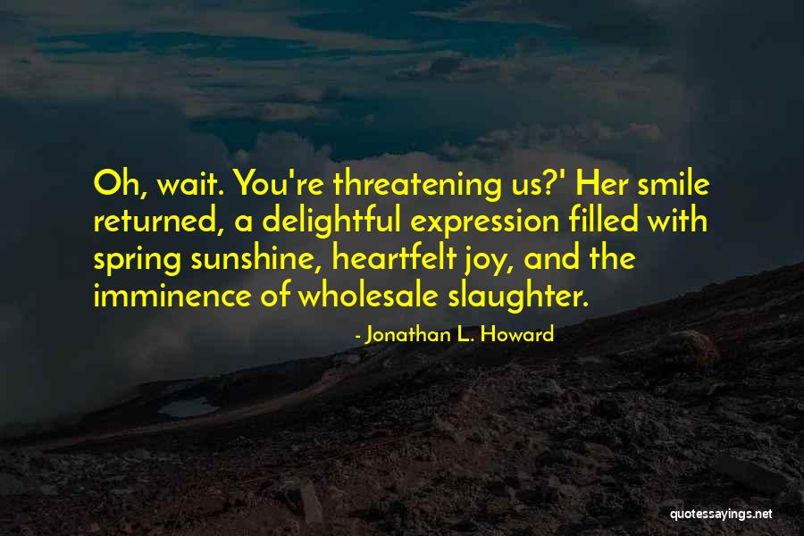 Conradsen Biler Quotes By Jonathan L. Howard Conradsen Biler Quotes By Jonathan L. Howard