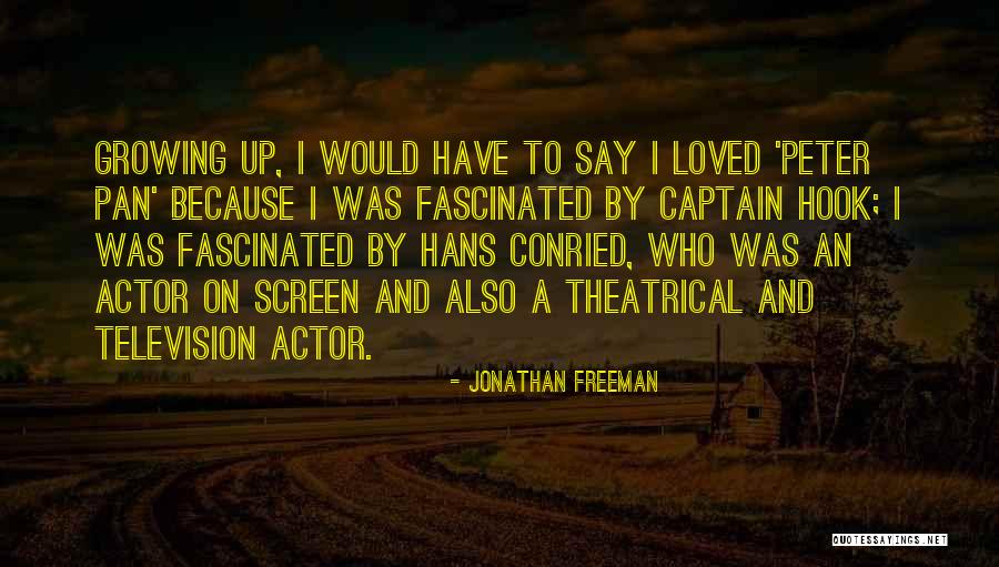 Conried Quotes By Jonathan Freeman Conried Quotes By Jonathan Freeman