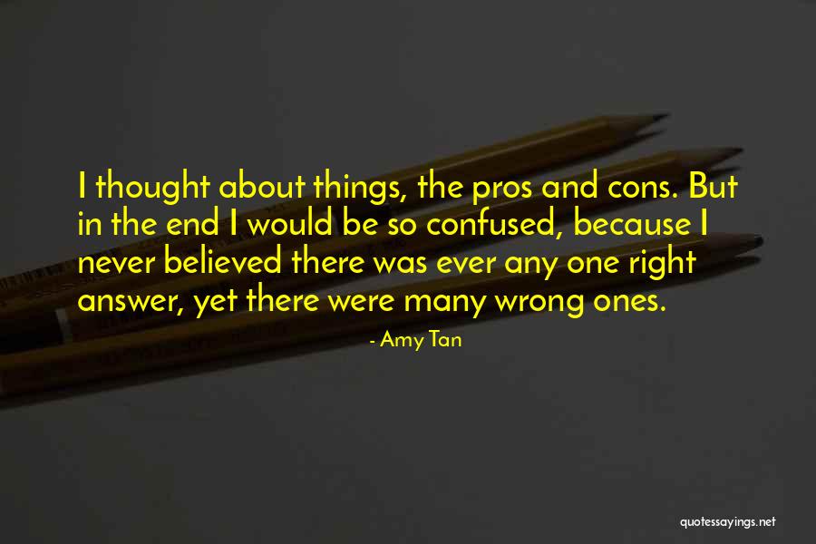 Cons And Pros Quotes By Amy Tan Cons And Pros Quotes By Amy Tan