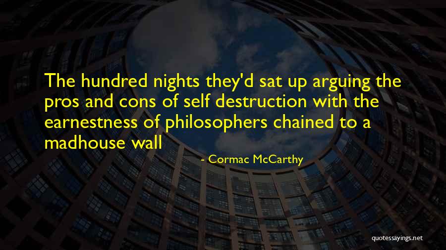 Cons And Pros Quotes By Cormac McCarthy Cons And Pros Quotes By Cormac McCarthy