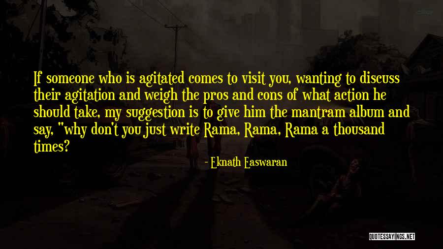 Cons And Pros Quotes By Eknath Easwaran Cons And Pros Quotes By Eknath Easwaran