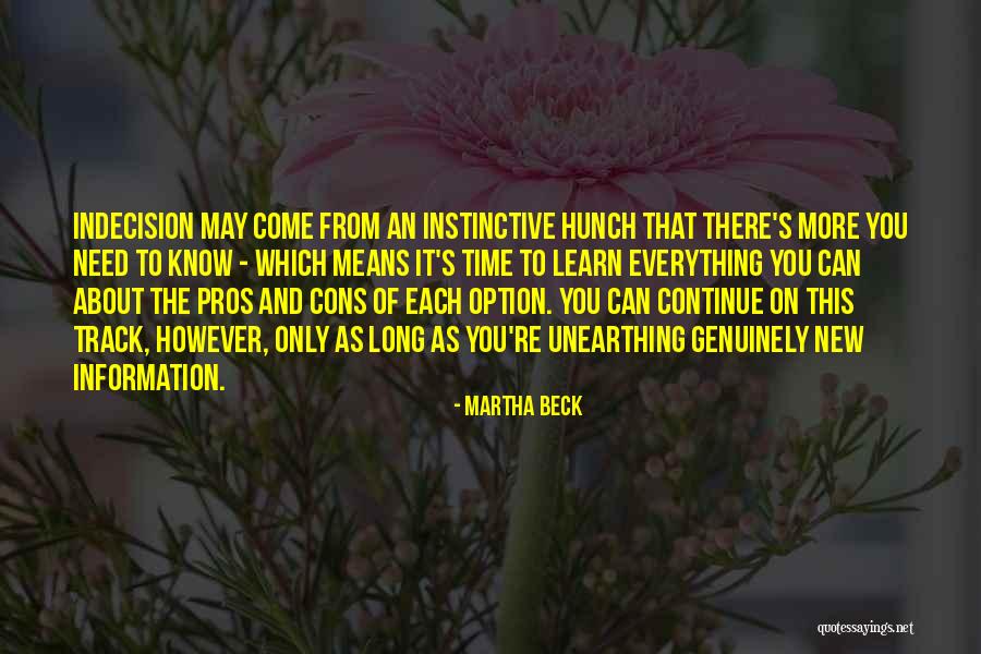 Cons And Pros Quotes By Martha Beck Cons And Pros Quotes By Martha Beck