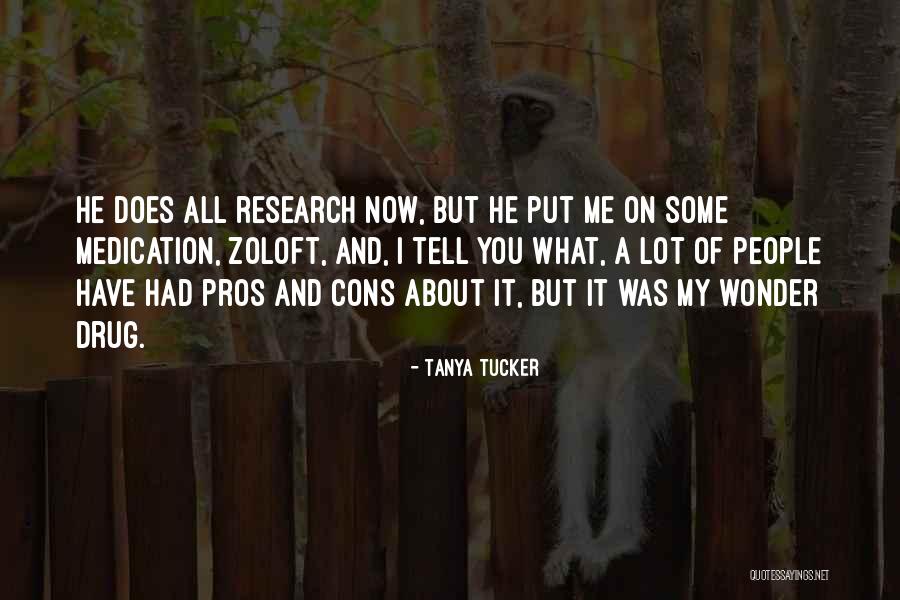 Cons And Pros Quotes By Tanya Tucker Cons And Pros Quotes By Tanya Tucker