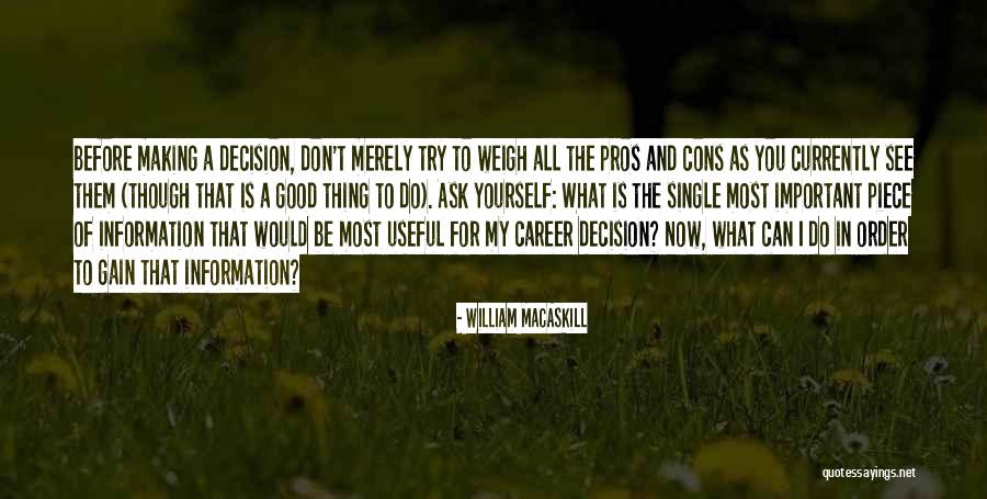 Cons And Pros Quotes By William MacAskill Cons And Pros Quotes By William MacAskill