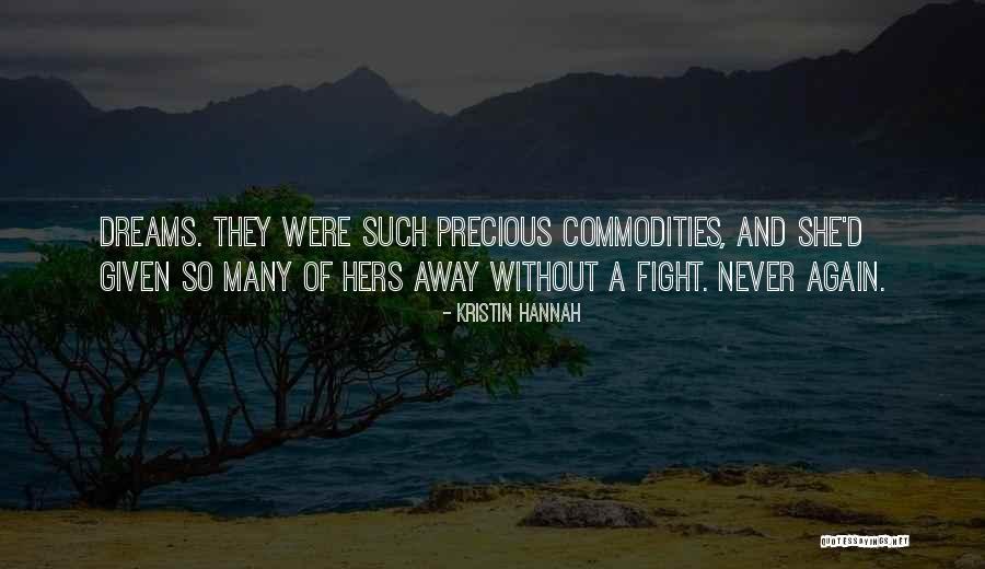 Consagrada Sinonimo Quotes By Kristin Hannah Consagrada Sinonimo Quotes By Kristin Hannah
