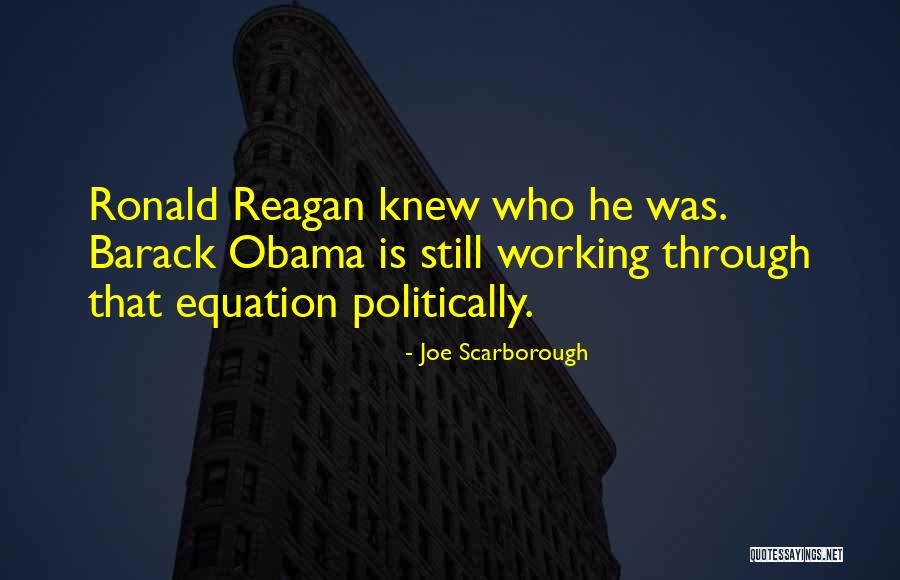Consagrado Quotes By Joe Scarborough Consagrado Quotes By Joe Scarborough