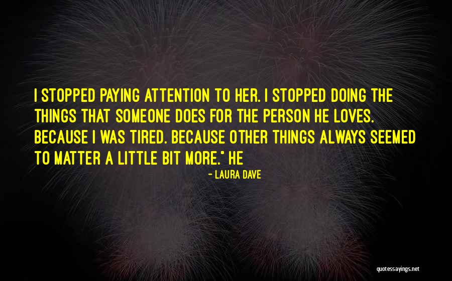 Consagrados En Quotes By Laura Dave Consagrados En Quotes By Laura Dave