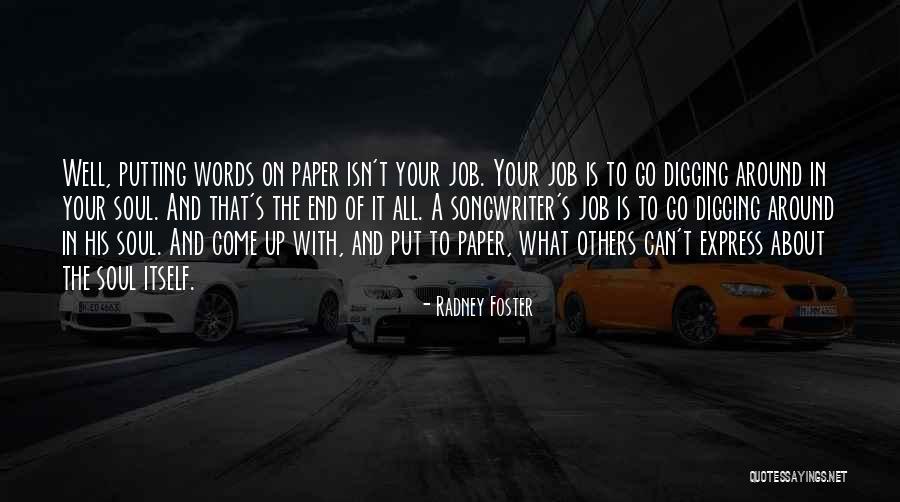 Consagrados Quotes By Radney Foster Consagrados Quotes By Radney Foster