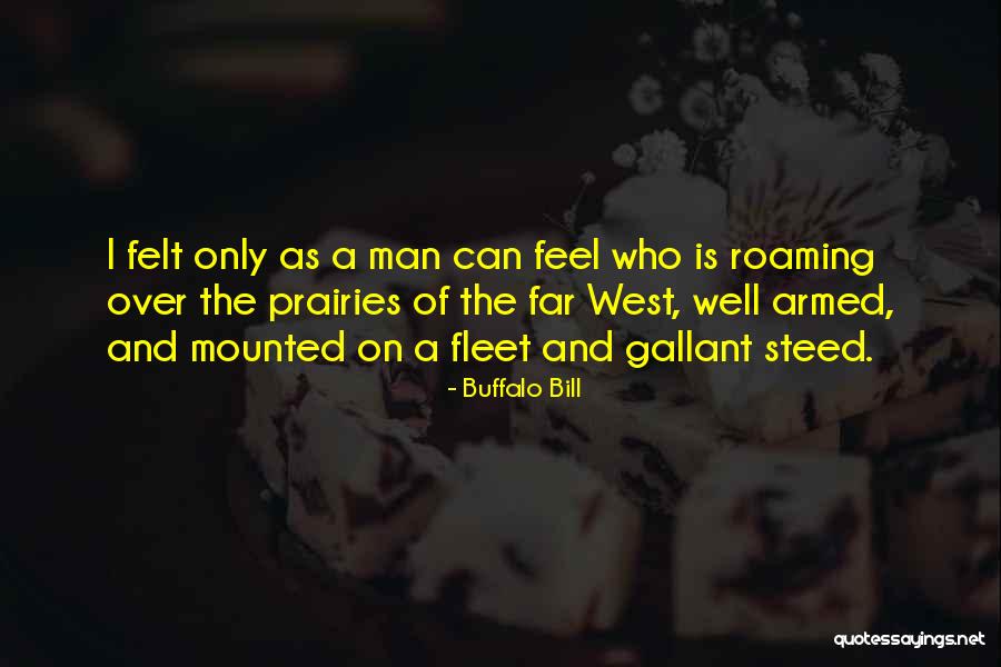 Consapevole Sinonimo Quotes By Buffalo Bill Consapevole Sinonimo Quotes By Buffalo Bill