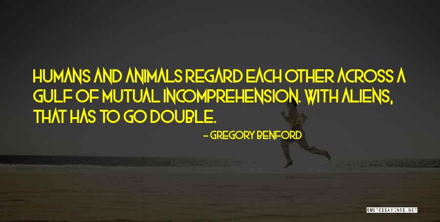 Conscia Ventures Quotes By Gregory Benford Conscia Ventures Quotes By Gregory Benford