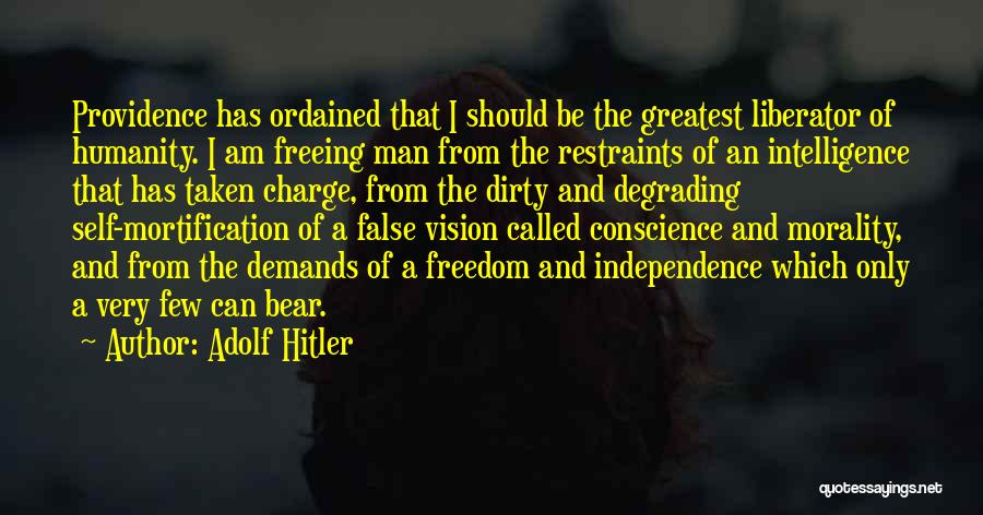 Conscience And Freedom Quotes By Adolf Hitler