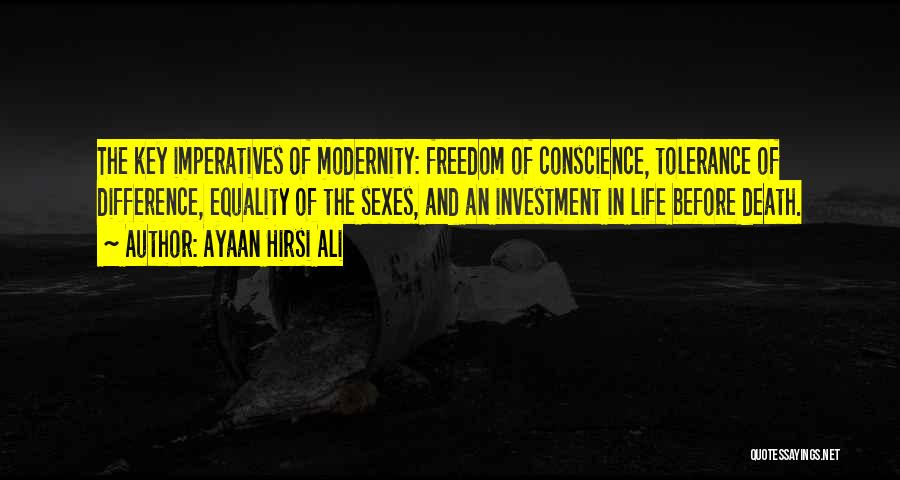 Conscience And Freedom Quotes By Ayaan Hirsi Ali