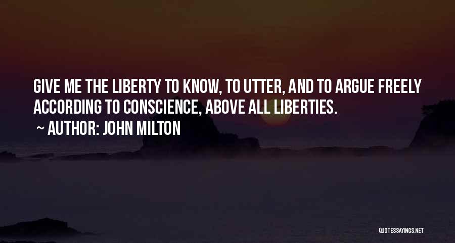 Conscience And Freedom Quotes By John Milton