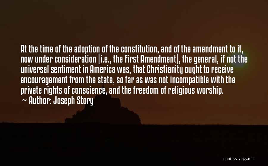 Conscience And Freedom Quotes By Joseph Story