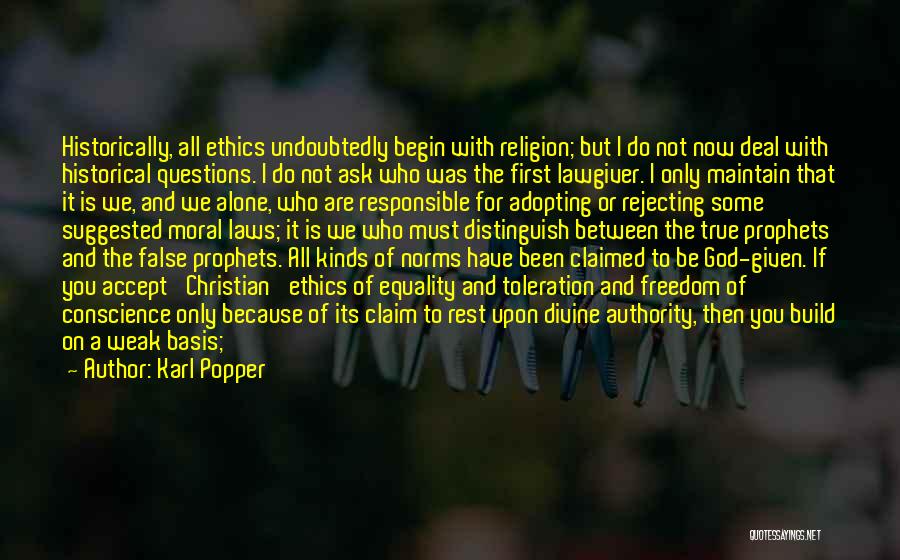 Conscience And Freedom Quotes By Karl Popper