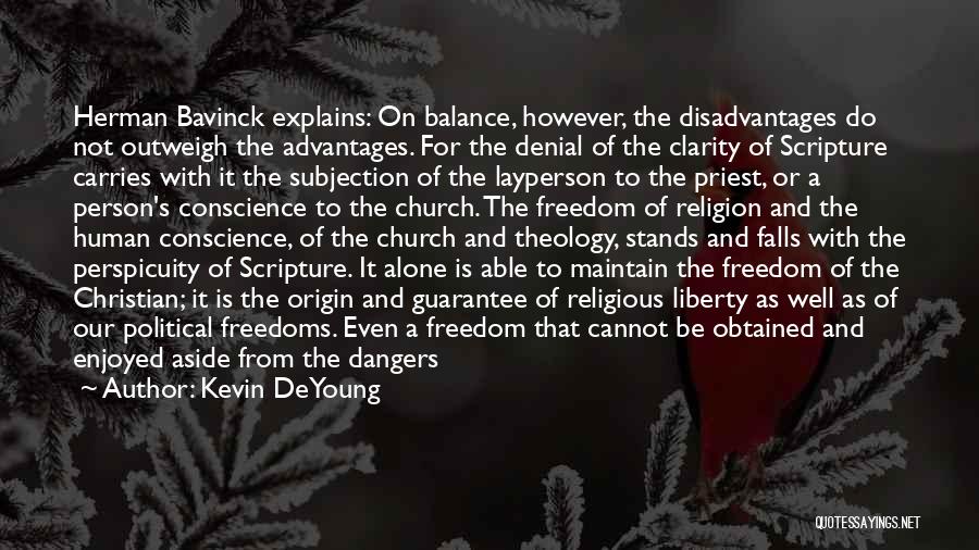 Conscience And Freedom Quotes By Kevin DeYoung