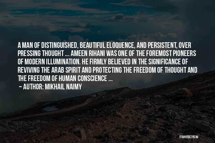 Conscience And Freedom Quotes By Mikhail Naimy