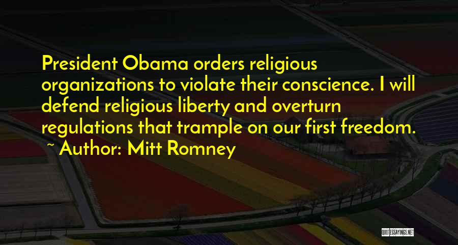 Conscience And Freedom Quotes By Mitt Romney