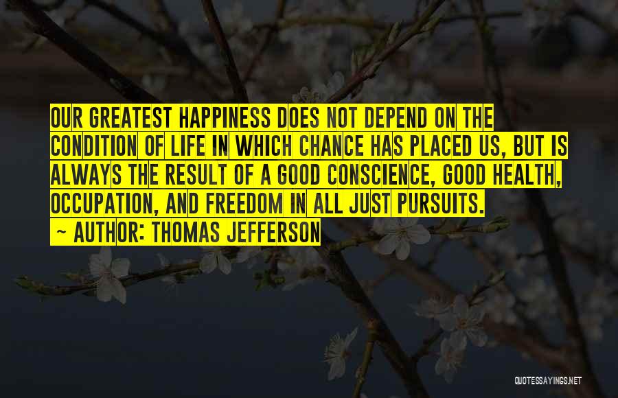 Conscience And Freedom Quotes By Thomas Jefferson