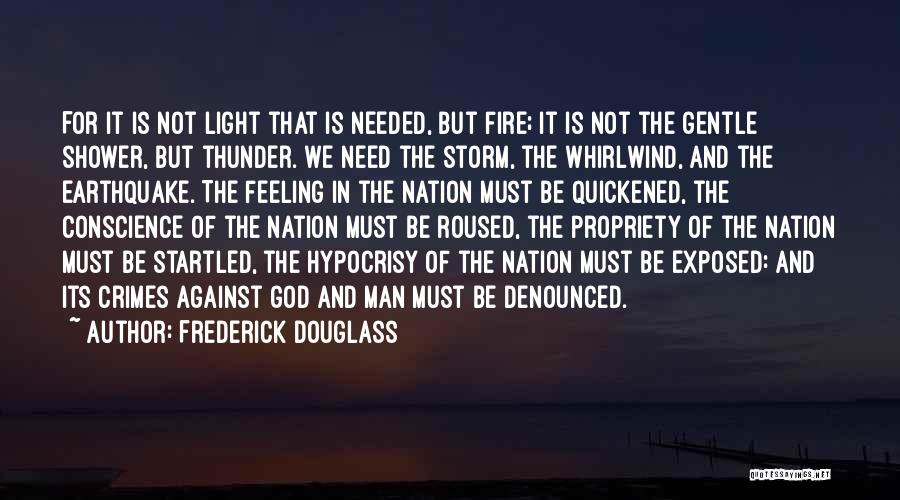 Conscience And God Quotes By Frederick Douglass