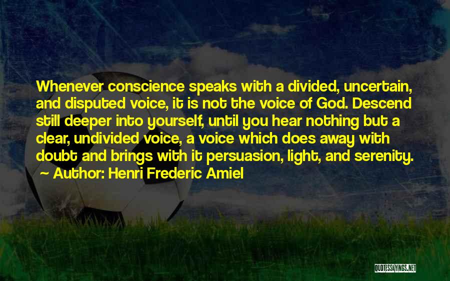 Conscience And God Quotes By Henri Frederic Amiel