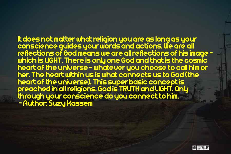 Conscience And God Quotes By Suzy Kassem