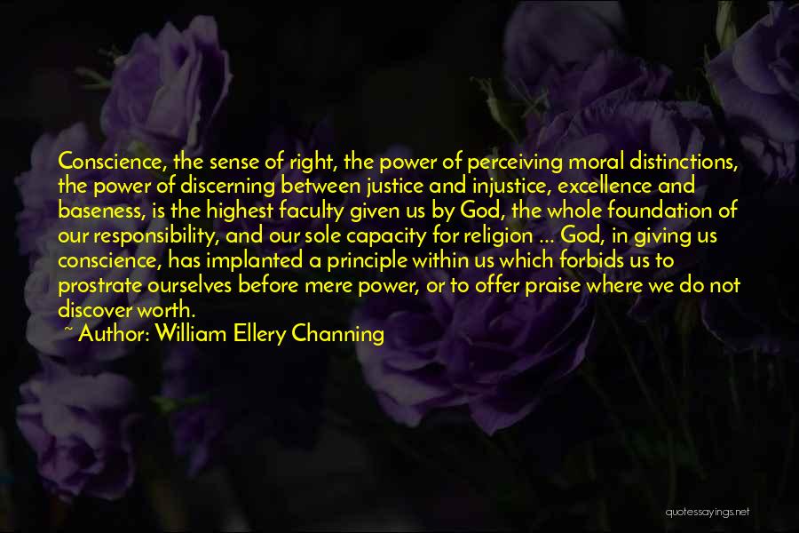 Conscience And God Quotes By William Ellery Channing