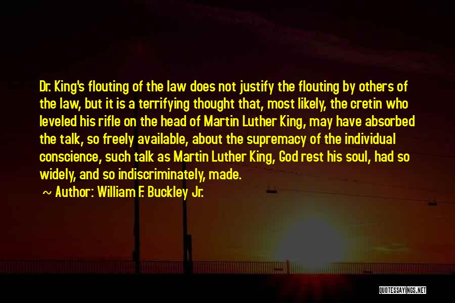Conscience And God Quotes By William F. Buckley Jr.