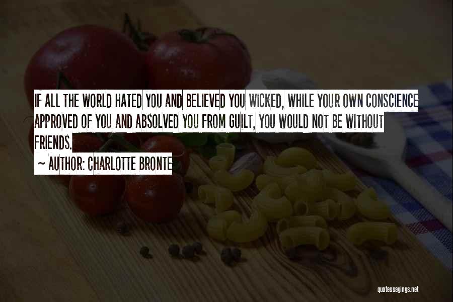 Conscience And Guilt Quotes By Charlotte Bronte