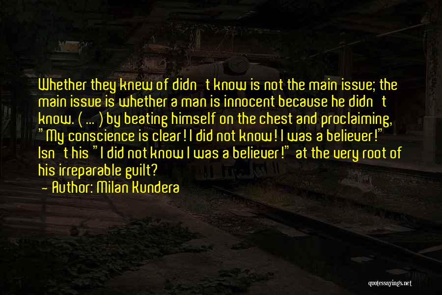 Conscience And Guilt Quotes By Milan Kundera