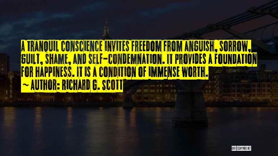 Conscience And Guilt Quotes By Richard G. Scott