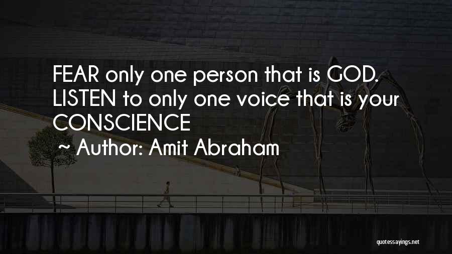 Conscience And Honesty Quotes By Amit Abraham
