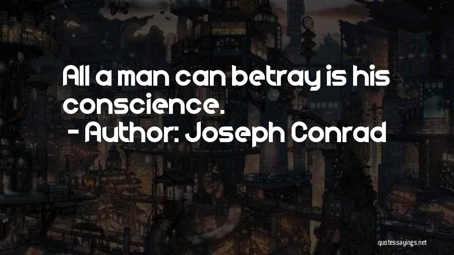 Conscience And Honesty Quotes By Joseph Conrad