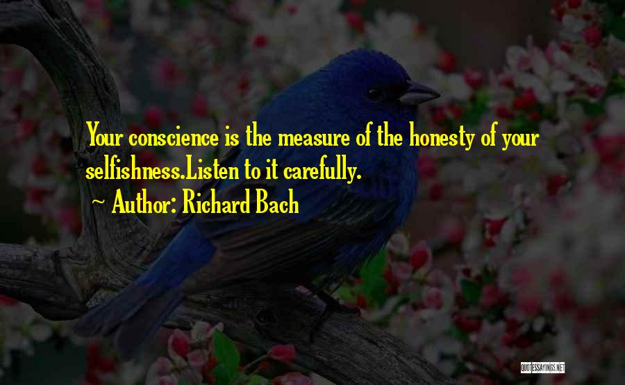 Conscience And Honesty Quotes By Richard Bach