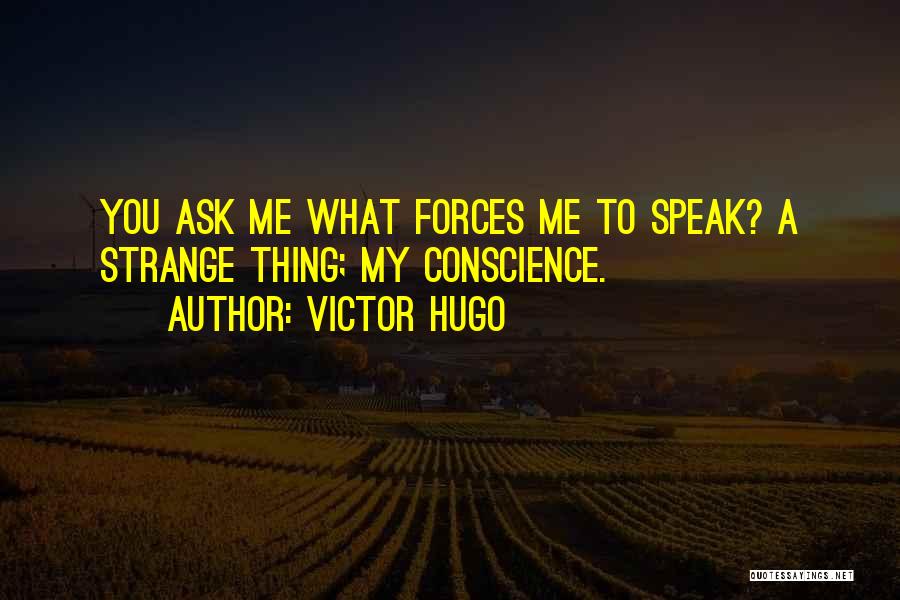 Conscience And Honesty Quotes By Victor Hugo