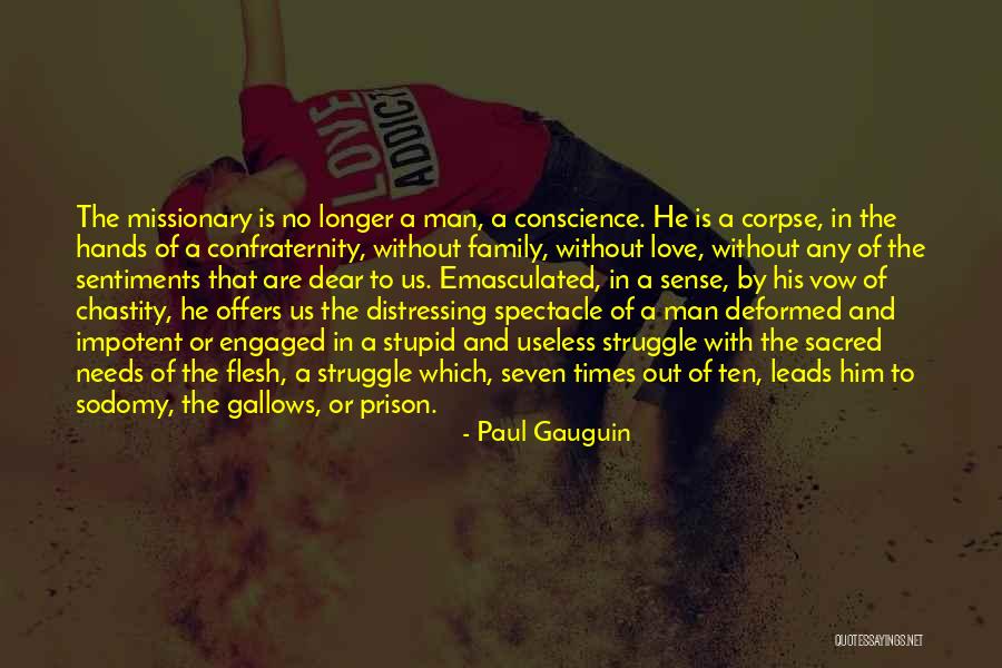 Conscience In Love Quotes By Paul Gauguin