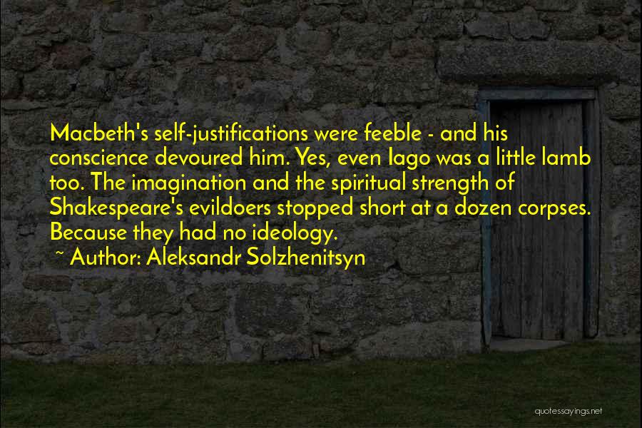 Conscience In Macbeth Quotes By Aleksandr Solzhenitsyn