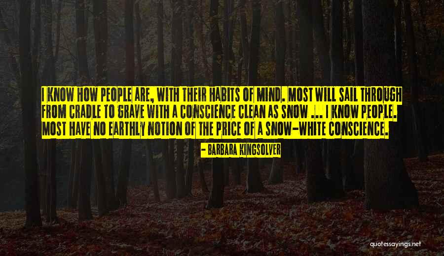 Conscience Is Clean Quotes By Barbara Kingsolver Conscience Is Clean Quotes By Barbara Kingsolver