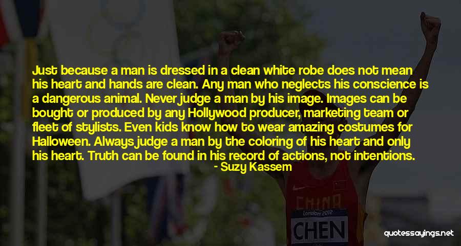 Conscience Is Clean Quotes By Suzy Kassem Conscience Is Clean Quotes By Suzy Kassem