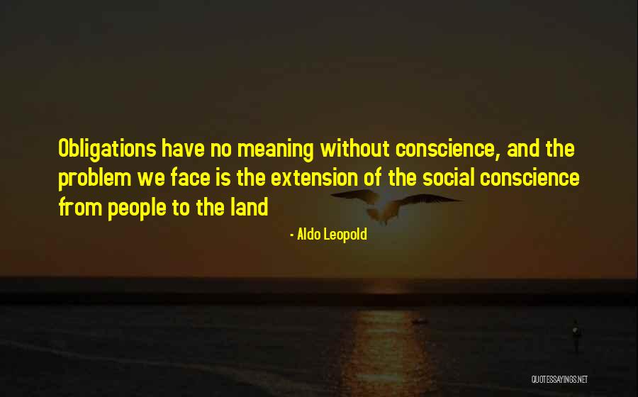 Conscience Is Quotes By Aldo Leopold Conscience Is Quotes By Aldo Leopold